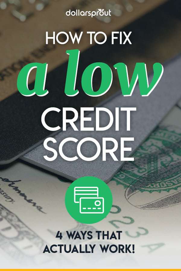 4 Easy Ways To Start Fixing Your Credit Score Today - DollarSprout