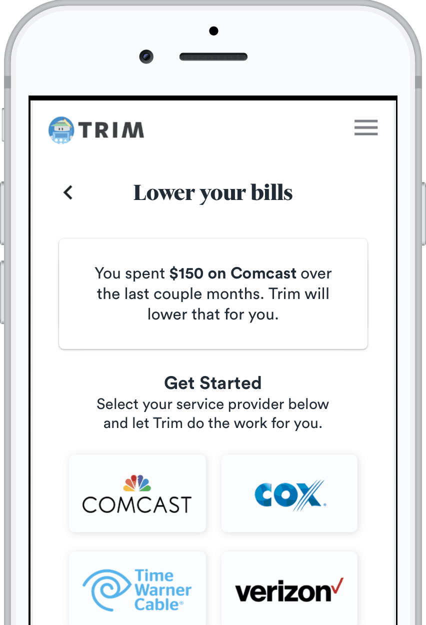 The Trim App can save you hundreds of dollars per year on common expenses, and it does it all automatically.