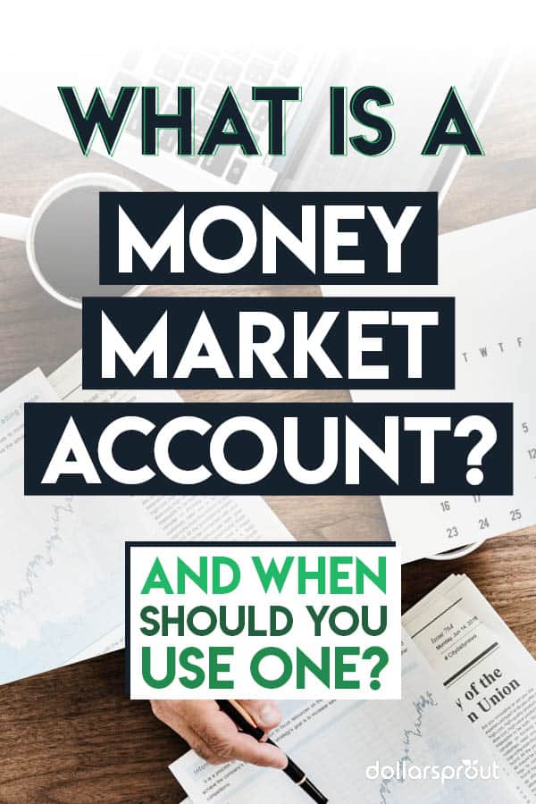 what-is-a-money-market-account-dollarsprout