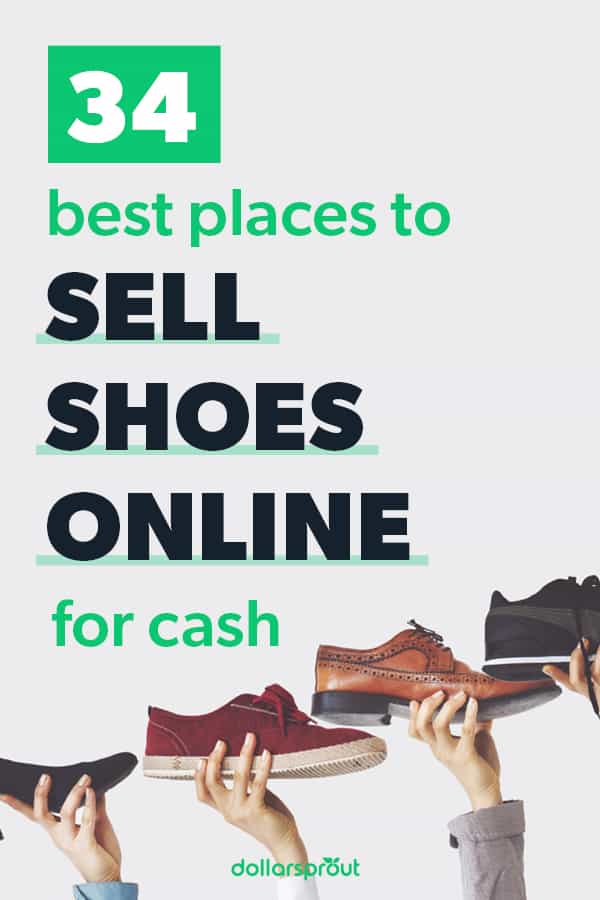 34 Best Places to Sell Shoes Online for Cash - DollarSprout