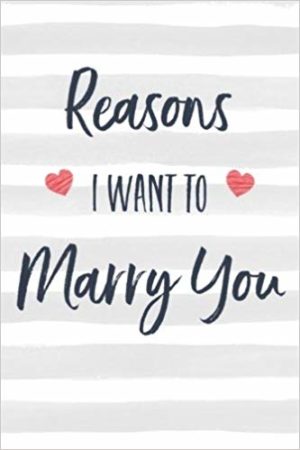 Reasons I Want to Marry You Book