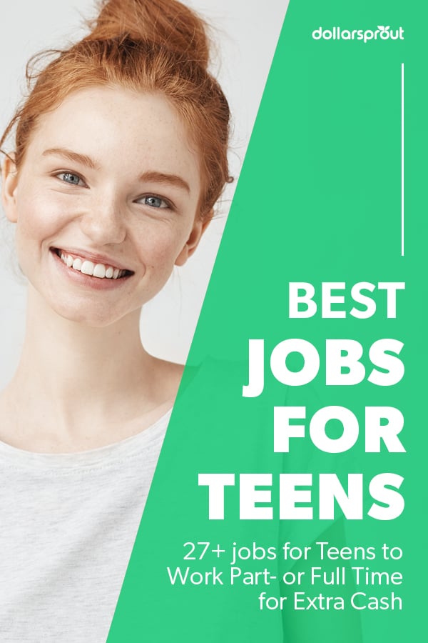 27 Best Jobs for Teens Hiring Now - DollarSprout