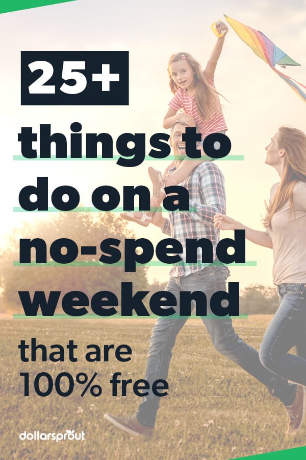 25 Fun Things To Do With No Money On A No Spend Weekend