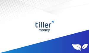 DollarSprout Tiller Money Review