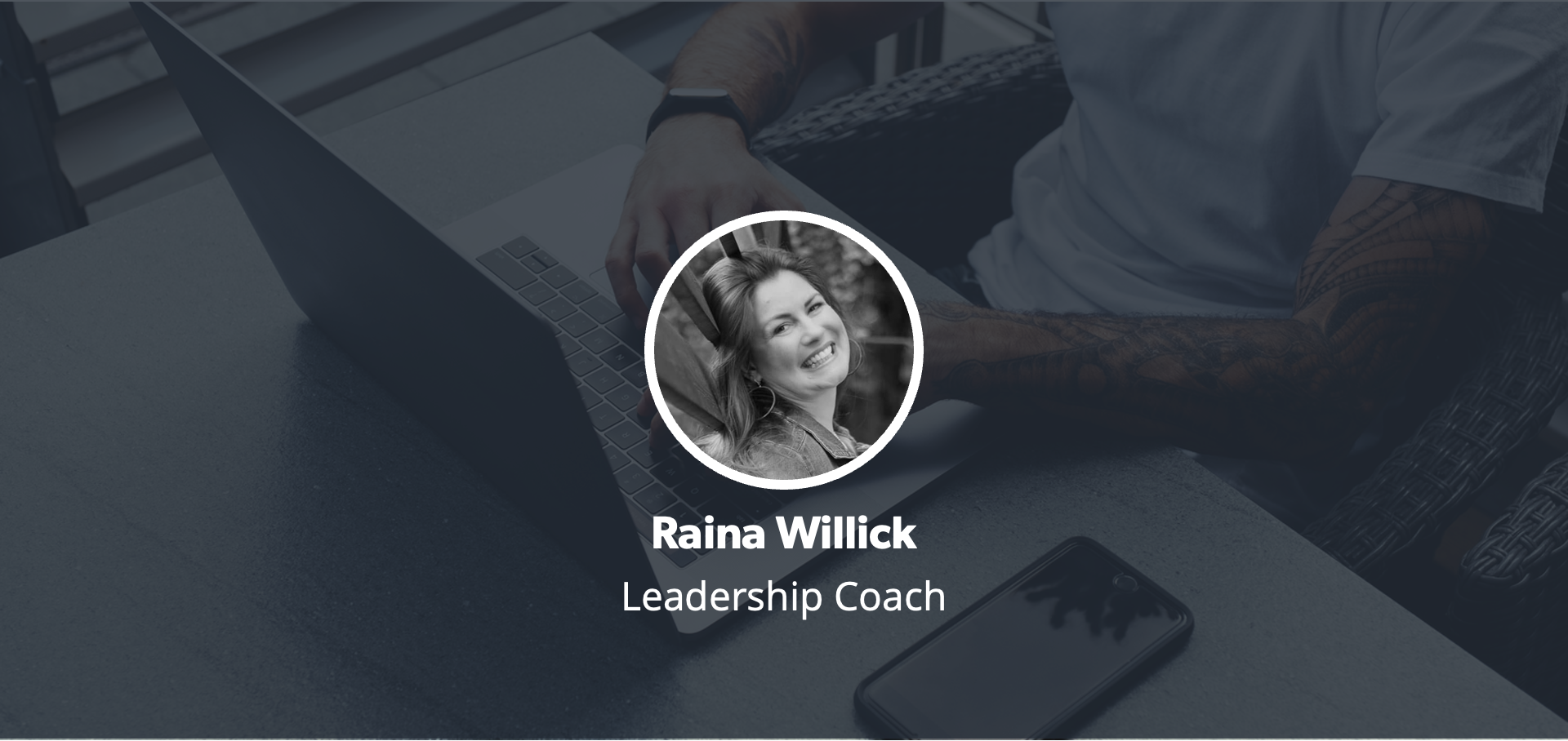 Raina Willick, Leadership Coach