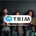 advice from trim super users