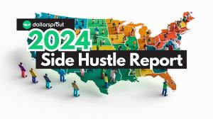 DollarSprout 2024 Side Hustle Report