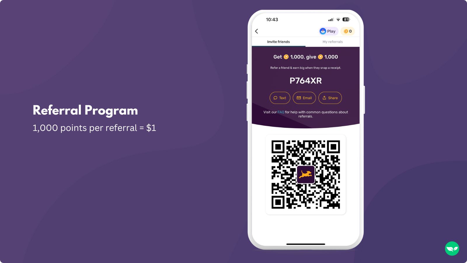 invite friends using your QR code to earn extra points