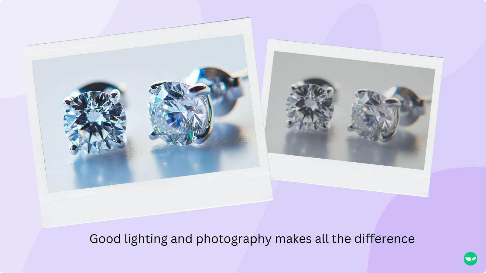 A side by side comparison showing two photos of jewelry, one taken by a professional, and one taken by an amateur. The caption reads "Good lighting and photography makes all the difference"